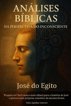 Paperback ANÁLISES BIBLICAS NA PERSPECTIVA DO INCONSCIENTE (Portuguese Edition) [Portuguese] Book