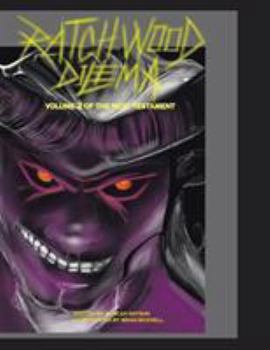 Paperback Ratchwood Dilemma: The Second Volume of Next Testament Book