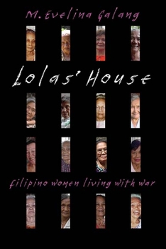 Paperback Lolas' House: Filipino Women Living with War Book