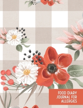 Food Diary Journal for Allergies: Self Care Daily Planner with Affirmations