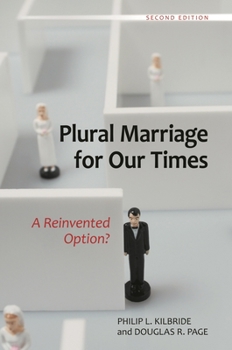 Hardcover Plural Marriage for Our Times: A Reinvented Option? Book