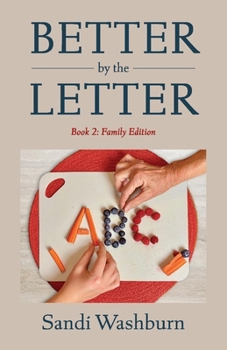Better By The Letter: Family Edition