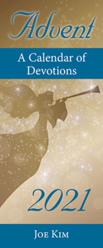 Hardcover Advent: A Calendar of Devotions 2021 Book