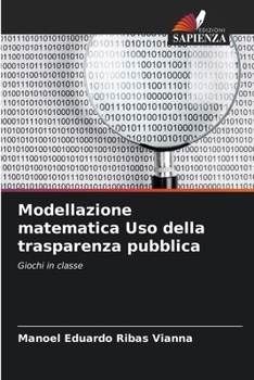 Paperback Modellazione matematica Uso della trasparenza pubblica [Italian] Book