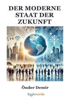 Paperback Der Moderne Staat Der Zukunft [German] Book
