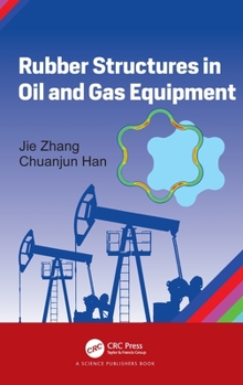 Hardcover Rubber Structures in Oil and Gas Equipment Book