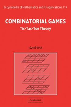 Hardcover Combinatorial Games: Tic-Tac-Toe Theory Book