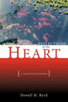 Reflections of the Heart : A Collection of Poems