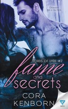 Fame and Secrets - Book #2 of the Lords of Lyre