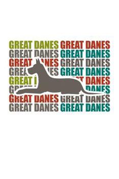 Great Danes: 100 leere linierte College Seiten ca. A5 (6"x9" niches) für Hundefreunde, Hundemütter und Hundeväter, Jungen, Mädchen, Kinder und Schülerinnen