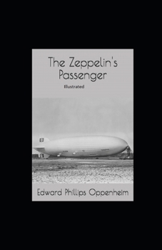Paperback The Zeppelin's Passenger Illustrated Book