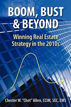 Paperback Boom, Bust & Beyond: Winning Real Estate Strategy in the 2010s Book