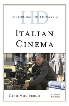 Hardcover Historical Dictionary of Italian Cinema Book