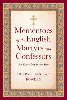 Paperback Mementoes of the English Martyrs: For Every Day of the Year Book