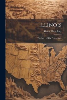 Paperback Illinois: The Story of The Prairie State Book