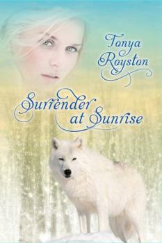 Paperback Surrender at Sunrise: Book Three of the Sunset Trilogy Book