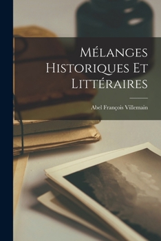 Paperback Mélanges Historiques et Littéraires Book