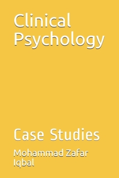 Clinical Psychology: Case Studies
