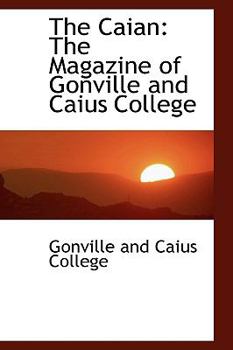 Paperback The Caian: The Magazine of Gonville and Caius College Book