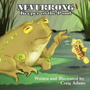 Paperback Nevurrong: Keeper of the Pond Book