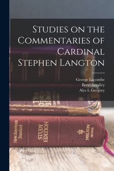 Paperback Studies on the Commentaries of Cardinal Stephen Langton Book