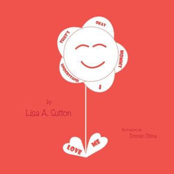 Paperback That's Okay Mommy, I Understand Book