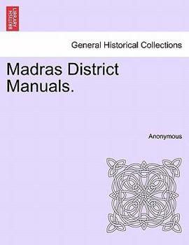 Madras District Manuals.