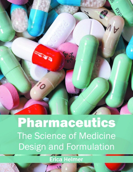 Hardcover Pharmaceutics: The Science of Medicine Design and Formulation Book