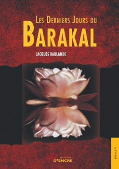 Paperback Les Derniers Jours du Barakal [French] Book