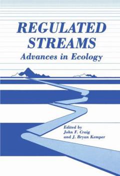 Hardcover Regulated Streams: Advances in Ecology Book