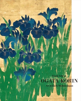 Hardcover Ogata Korin: Art in Early Modern Japan Book