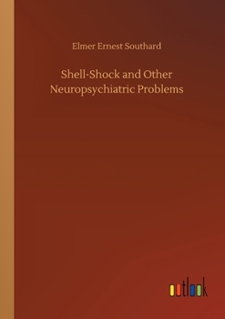 Paperback Shell-Shock and Other Neuropsychiatric Problems Book