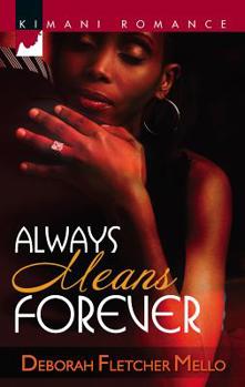 Mass Market Paperback Always Means Forever Book