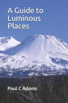 Paperback A Guide to Luminous Places Book