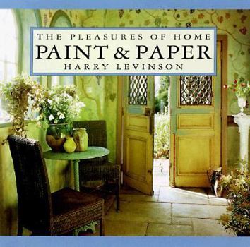 Paperback Paint & Paper: Pleasures of Home Book