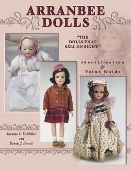Paperback Arranbee Dolls: The Dolls That Sell on Sight Book