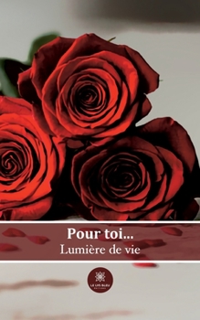 Paperback Pour toi... [French] Book