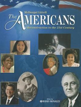 Hardcover The Americans: Student Edition Reconstruction to the 21st Century 2007 Book