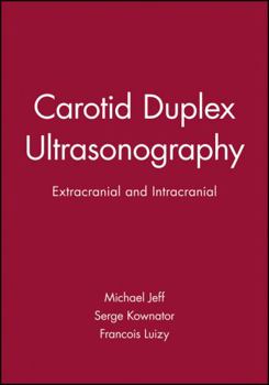 CD-ROM Carotid Duplex Ultrasonography: Extracranial and Intracranial Book