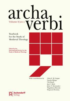 Hardcover Archa Verbi. Yearbook for the Study of Medieval Theology. Band 8/2011 Book