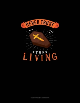 Never Trust the Living: Genkouyoushi Notebook