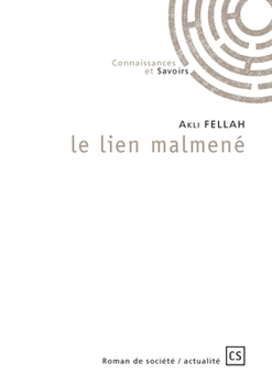 Paperback Le lien malmené [French] Book