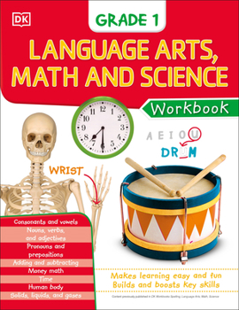 Paperback DK Workbooks: Language Arts Math and Science Grade 1 Book