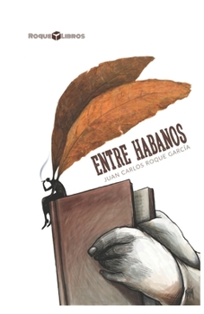 Paperback Entre habanos [Spanish] Book