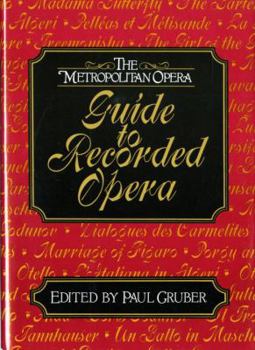 Hardcover The Metropolitan Opera Guide to Recorded Opera Book