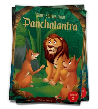 Paperback Short Stories from Panchatantra: Volume 3: Abridged and Illustrated Book