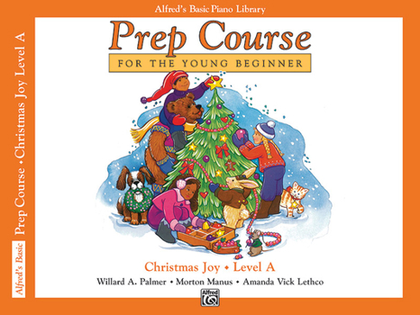 Paperback Alfred's Basic Piano Prep Course Christmas Joy!, Bk A: For the Young Beginner (Alfred's Basic Piano Library, Bk A) Book