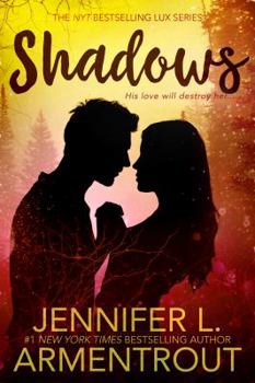 Shadows - Book #0.5 of the Lux