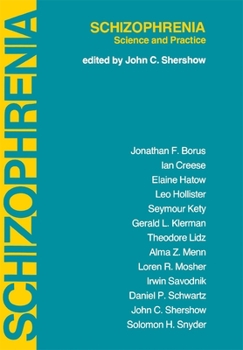 Hardcover Schizophrenia: Science and Practice Book