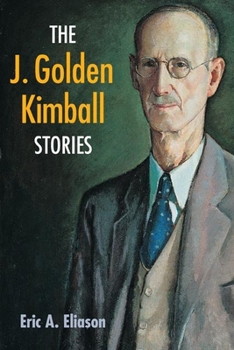 Paperback The J. Golden Kimball Stories Book